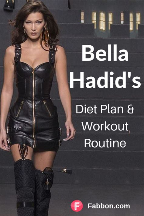 Bella Hadids entire diet and exercise routine